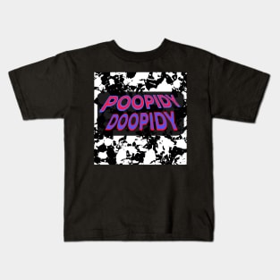 POOPIDY DOOPIDY Kids T-Shirt